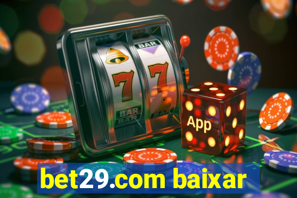 bet29.com baixar